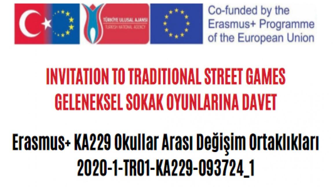 Erasmus+ KA229 INVITATION to TRADITIONAL STREET GAMES Projemizin Sosyal Medya Hesapları